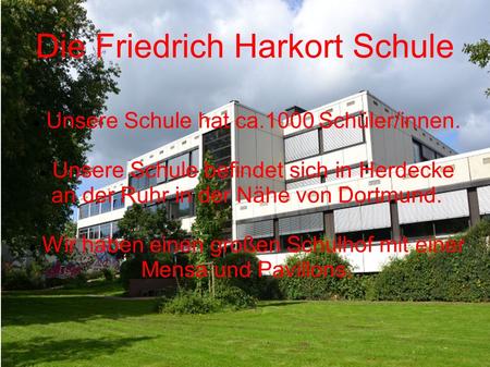 Die Friedrich Harkort Schule