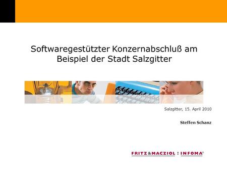 Softwaregestützter Konzernabschluß am Beispiel der Stadt Salzgitter