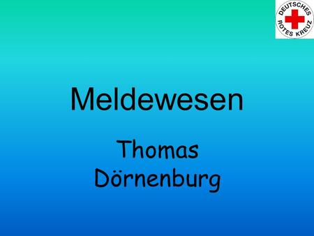 Meldewesen Thomas Dörnenburg.