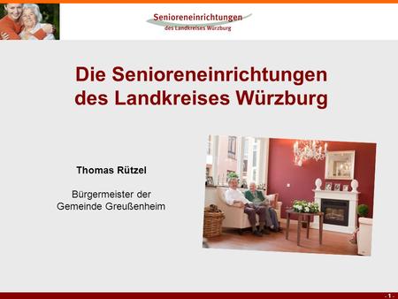 Die Senioreneinrichtungen des Landkreises Würzburg
