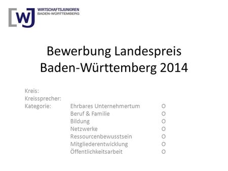 Bewerbung Landespreis Baden-Württemberg 2014
