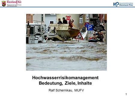 Hochwasserrisikomanagement Bedeutung, Ziele, Inhalte