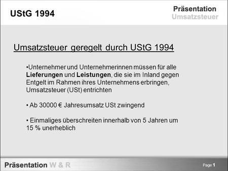 Umsatzsteuer geregelt durch UStG 1994