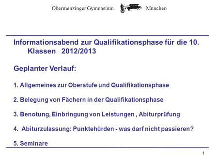 Informationsabend zur Qualifikationsphase für die 10.  Klassen /2013
