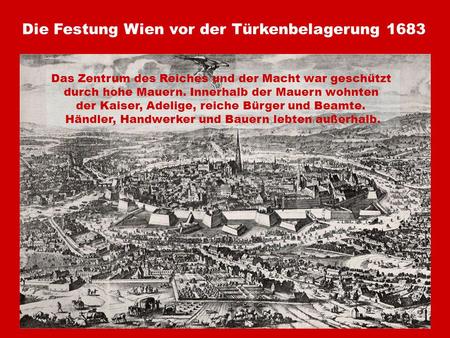 Die Festung Wien vor der Türkenbelagerung 1683
