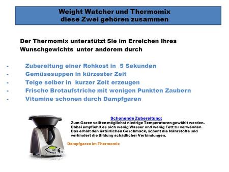 Weight Watcher und Thermomix diese Zwei gehören zusammen