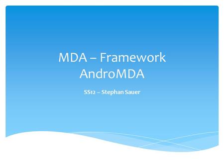 MDA – Framework AndroMDA