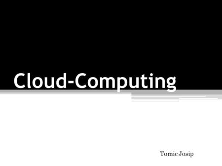 Cloud-Computing Tomic Josip.