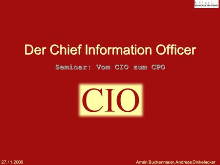 Der Chief Information Officer