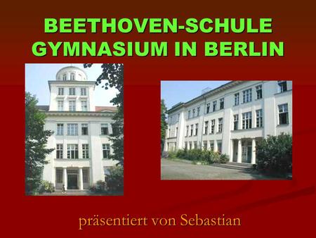 BEETHOVEN-SCHULE GYMNASIUM IN BERLIN