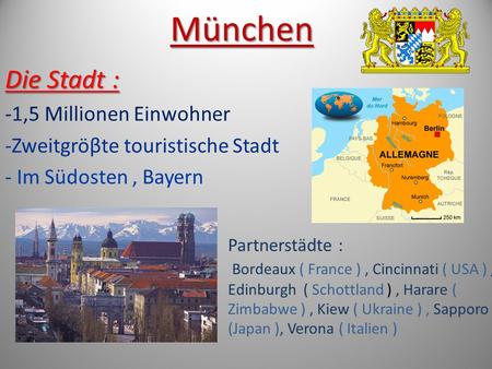 München Die Stadt : -1,5 Millionen Einwohner