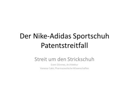 Der Nike-Adidas Sportschuh Patentstreitfall