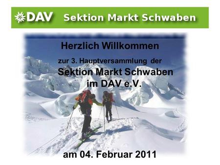 zur 3. Hauptversammlung der Sektion Markt Schwaben im DAV e.V.