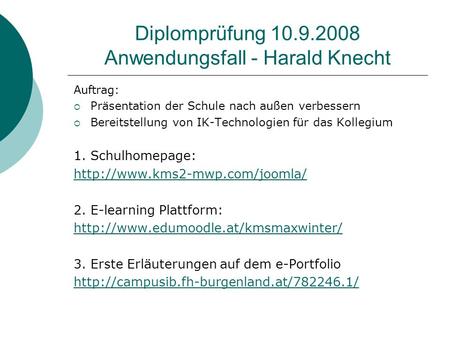 Diplomprüfung Anwendungsfall - Harald Knecht