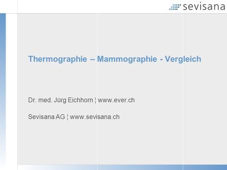 Thermographie – Mammographie - Vergleich