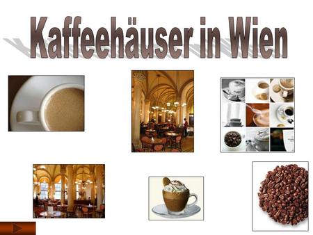 Kaffeehäuser in Wien.