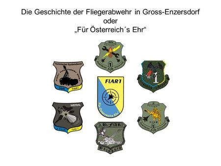 Die Kommandanten der Fliegerabwehr in Gross-Enzersdorf: