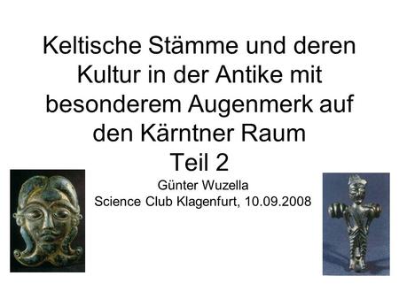 Günter Wuzella Science Club Klagenfurt,