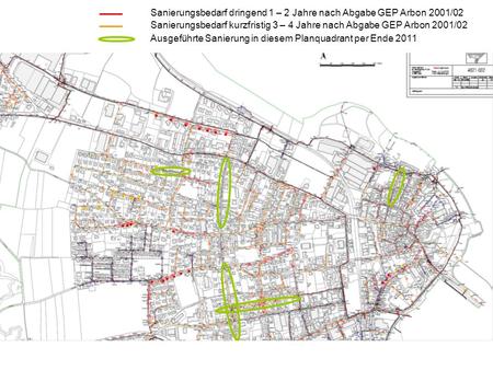 Sanierungsbedarf dringend 1 – 2 Jahre nach Abgabe GEP Arbon 2001/02