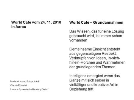 World Café – Grundannahmen