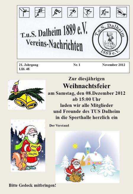 Weihnachtsfeier Zur diesjährigen am Samstag, den 08.Dezember 2012