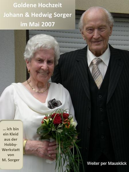 Goldene Hochzeit Johann & Hedwig Sorger im Mai 2007