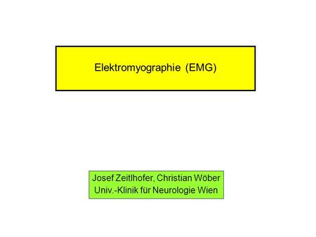 Elektromyographie (EMG)