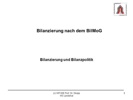 Bilanzierung nach dem BilMoG