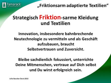Strategisch Friktion-sarme Kleidung und Textilien