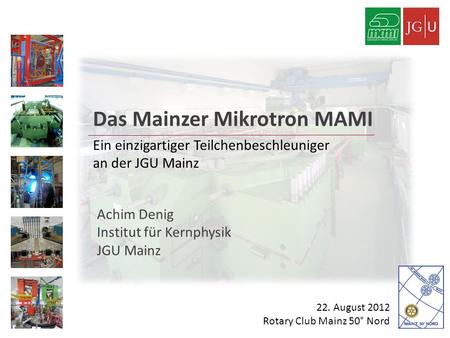 Das Mainzer Mikrotron MAMI