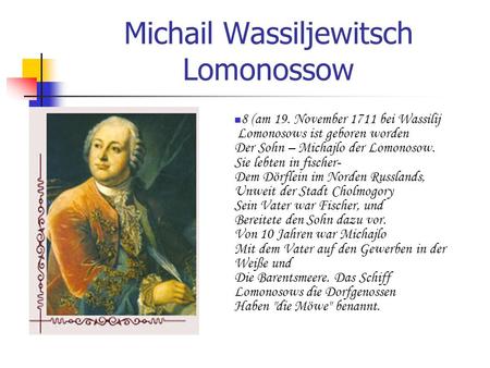 Michail Wassiljewitsch Lomonossow