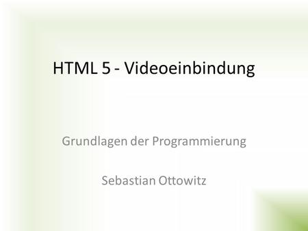 HTML 5 - Videoeinbindung