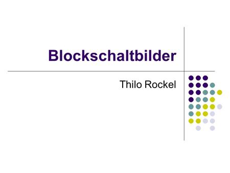 Blockschaltbilder Thilo Rockel.