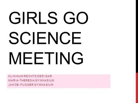 Girls Go Science Meeting