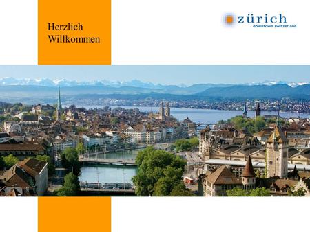 Herzlich Willkommen Altstadt mit über 2‘000-jähriger Geschichte, Seebrise und Alpenpanorama prägen das Schweizer Kultur- und Wirtschaftszentrum Zürich.