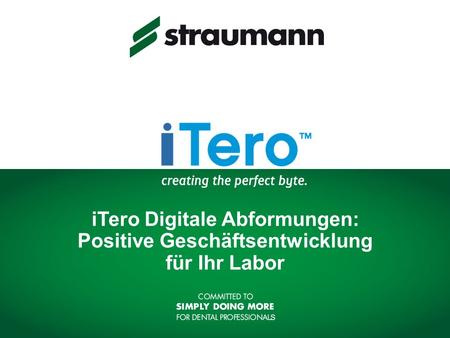 iTero Digitale Abformungen: Positive Geschäftsentwicklung