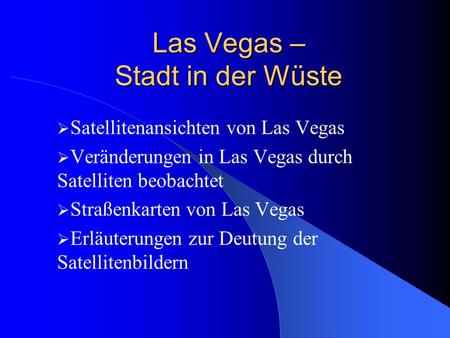 Las Vegas – Stadt in der Wüste