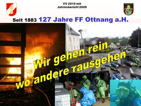 VV 2010 mit Jahresbericht 2009 Seit 1883 127 Jahre FF Ottnang a.H.