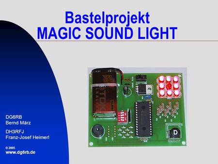 Bastelprojekt MAGIC SOUND LIGHT