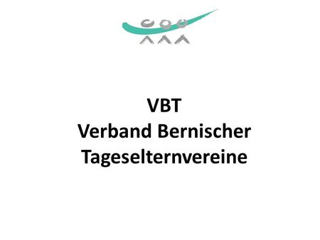 VBT Verband Bernischer Tageselternvereine