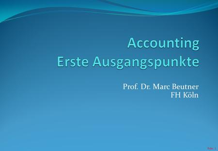 Accounting Erste Ausgangspunkte