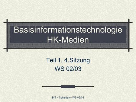 Basisinformationstechnologie HK-Medien