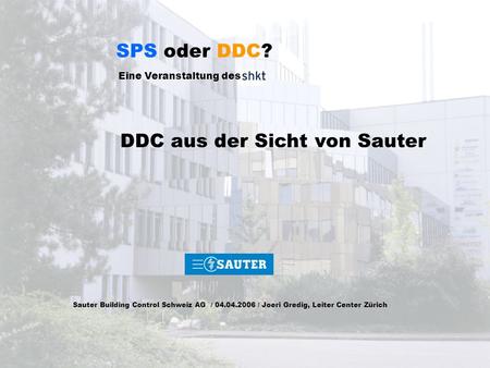DDC aus der Sicht von Sauter