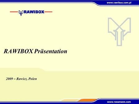 RAWIBOX Präsentation 2009 – Rawicz, Polen.