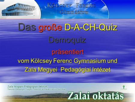Das große D-A-CH-Quiz Demoquiz präsentiert