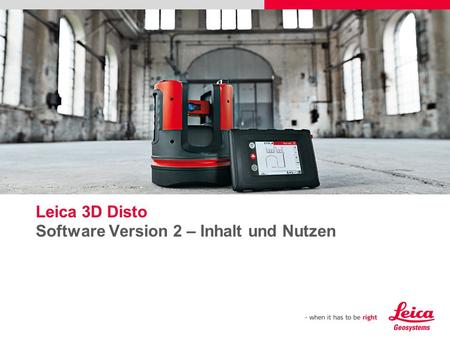 Leica 3D Disto Software Version 2 – Inhalt und Nutzen