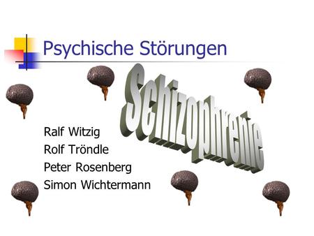 Psychische Störungen Schizophrenie Ralf Witzig Rolf Tröndle