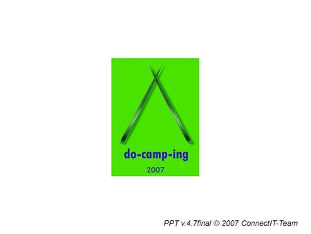 2007 PPT v.4.7final © 2007 ConnectIT-Team. K ünstliche I ntelligenz E rste V ersuche E rste E rfolge D er W ettstreit Z usammenfassung.