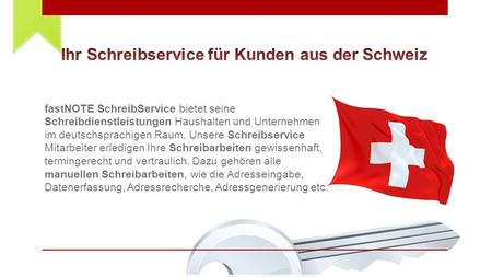 FastNOTE SchreibService bietet seine Schreibdienstleistungen Haushalten und Unternehmen im deutschsprachigen Raum. Unsere Schreibservice Mitarbeiter erledigen.