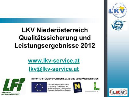 LKV Niederösterreich Qualitätssicherung und Leistungsergebnisse 2012